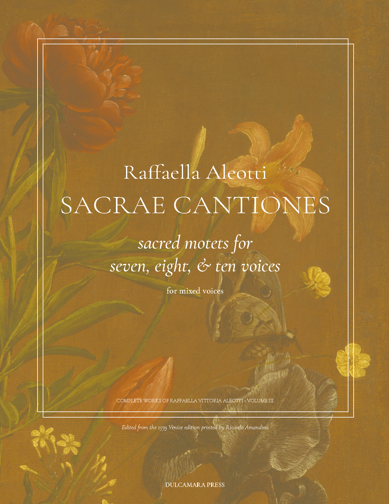 cover image for Raffaella Aleotti Sacrae Cantiones, volume 3.