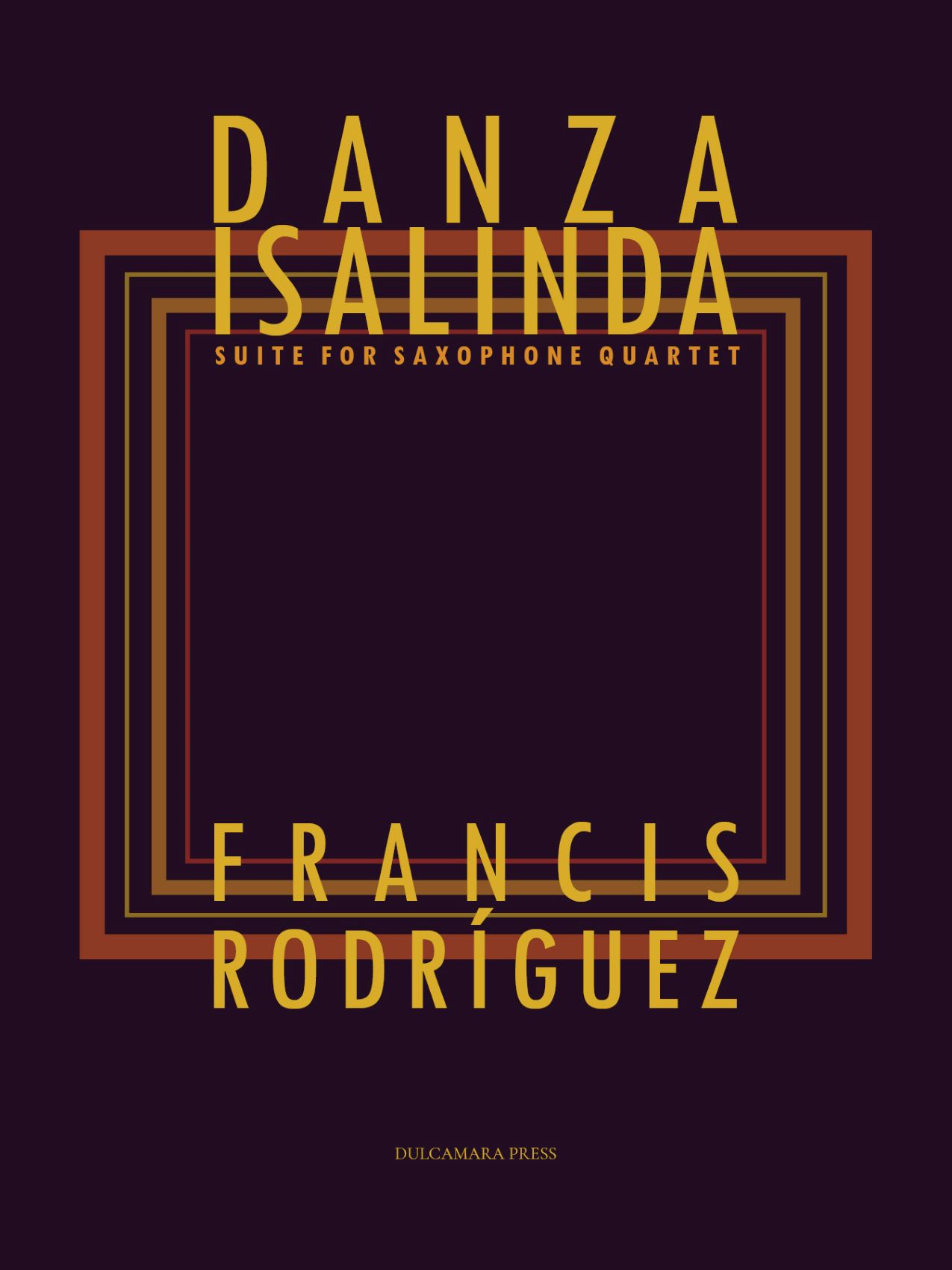 cover image for Francis Rodriguez' Danza Isalinda